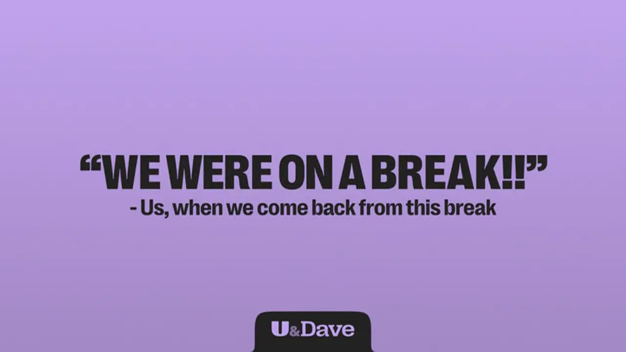 Thumbnail image for U&Dave (Break - Break)  - 2024