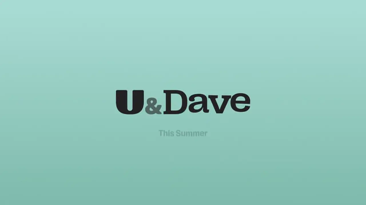 Thumbnail image for Dave (Break - U&Dave)  - 2024