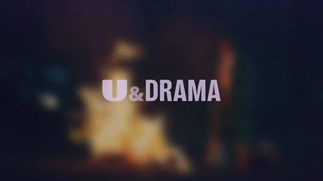 Thumbnail image for U&Drama (Break - Fire)  - 2024